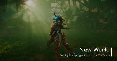 Farming Spriggan Event on the New World PTR Guides