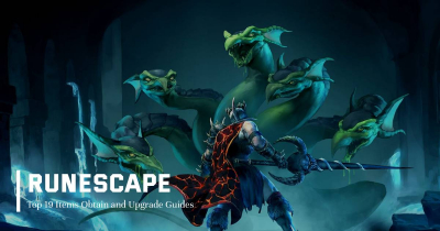 Top 19 Old-School Runescape Items Obtain and Upgrade Guides