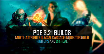 POE 3.21 Builds: Multi-Attribute Glacial Cascade Inquisitor Build for High DPS and Critical