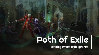 Path of Exile Announced Exciting Events Until April 4th