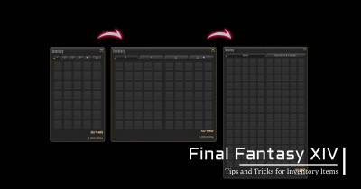 Tips and Tricks for Final Fantasy XIV Inventory Items