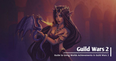 Guide to Living Worlds in Guild Wars 2