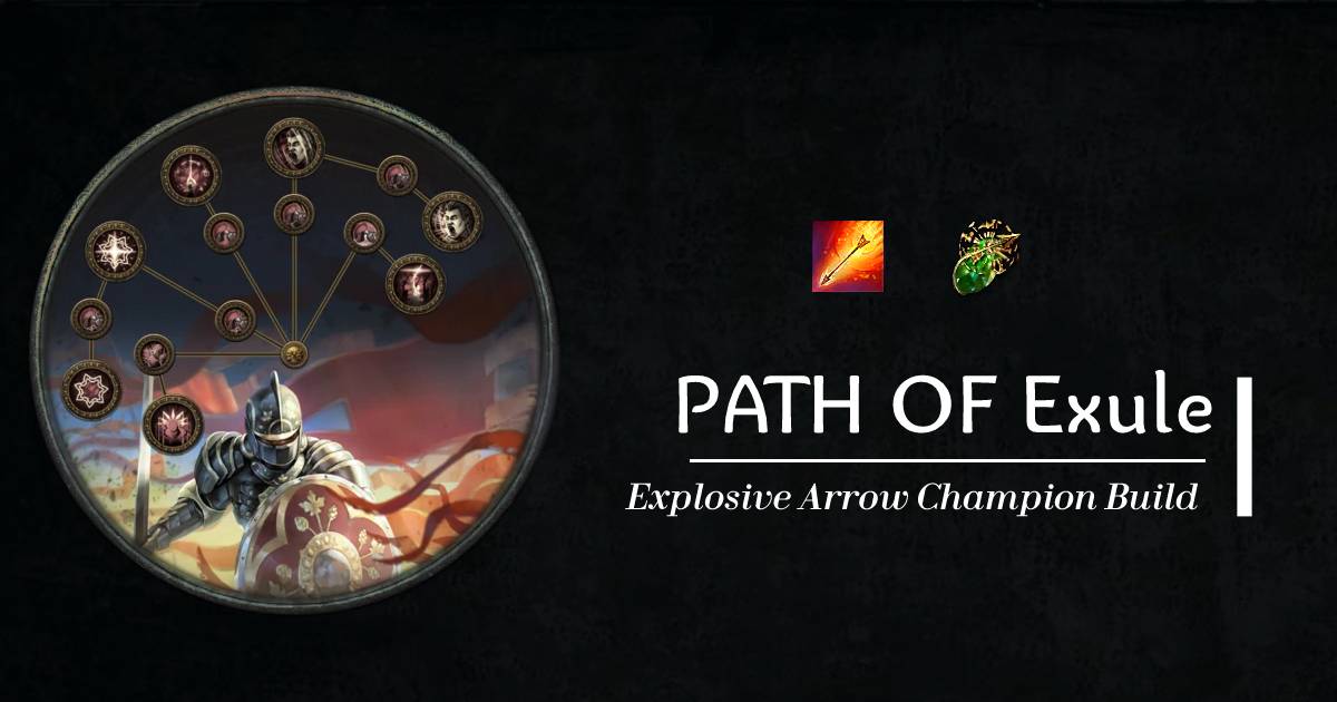 POE 3.21 Explosive Arrow Champion Strong and Versatile Build