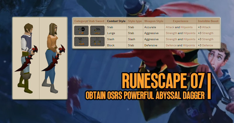 How to Obtain OSRS Powerful Abyssal Dagger?