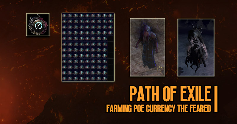 POE Currency Farming The Feared with Screaming Invitation Guides