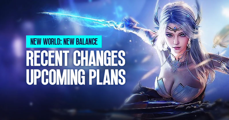 New World New Balance: Recent Changes and Upcoming Plans