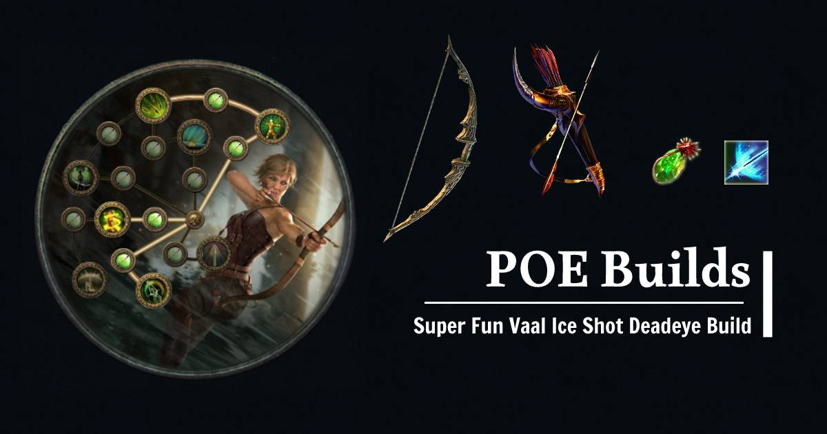 Poe 3.21 Super Fun Vaal Ice Shot Deadeye Build