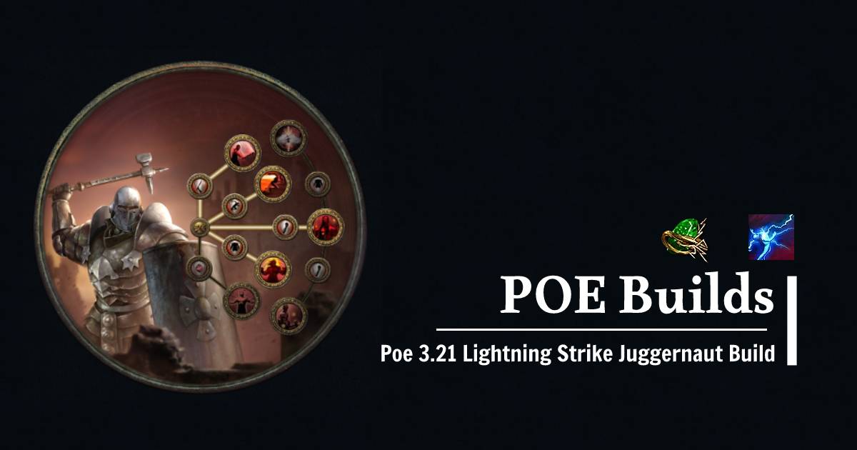 Poe 3.21 Lightning Strike Juggernaut Friendoy Starter Build