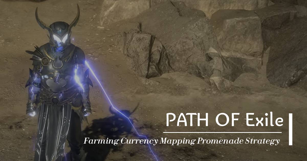 Farming Poe Currency with Delirium Mapping Promenade Strategy