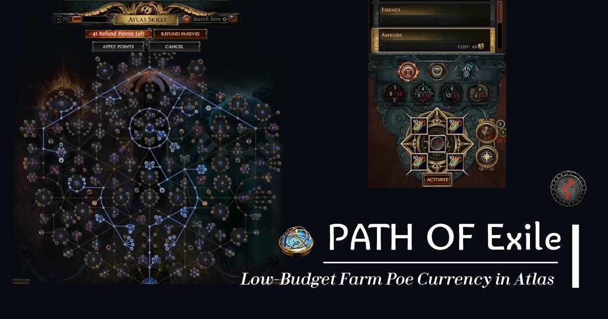 Low-Budget Farm Poe Currency in Atlas Strategy Guides
