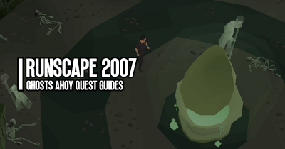 Old School Runescape Ghosts Ahoy Quest Guides