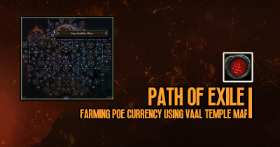 Farming Poe Currency Using Vaal Temple Maps Strategy