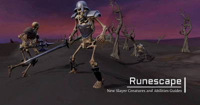 Runescape New Slayer Creatures and Abilities Guides