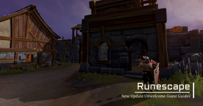 Runescape New Update Unwelcome Guest Guides