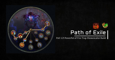 PoE 3.21 Powerful Intricacies of Fire trap Elementalist Build