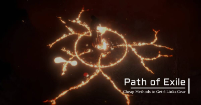 Cheap Methods to Get Path of Exile 6 Links Gear