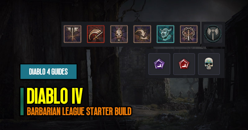 Diablo 4 mobility and utility Barbarian League Starter Build