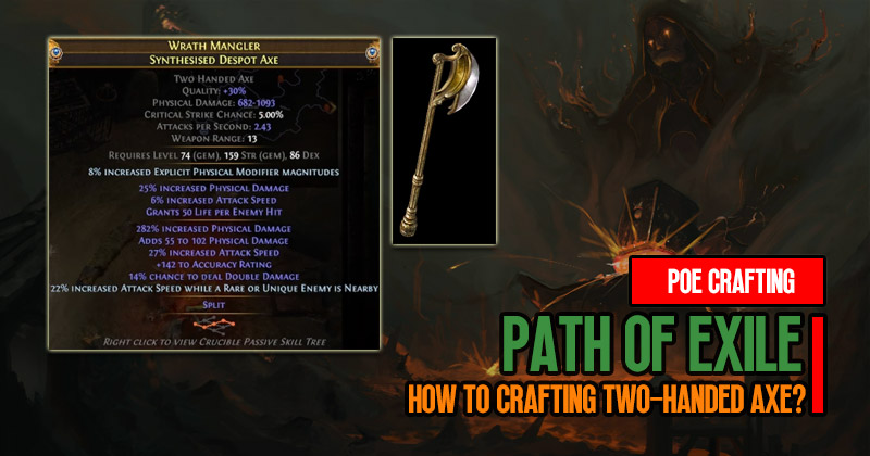 How to Crafting the Path of Exile Ultimate Two-Handed Axe?