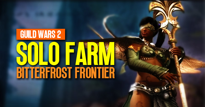 Guild Wars 2 Solo Farm: Bitterfrost Frontier Guide
