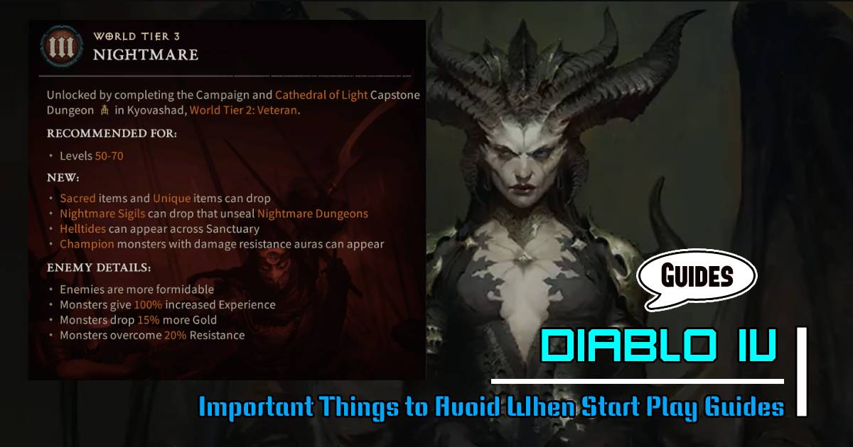 Diablo 4 Important Things to Avoid When Start Play Guides