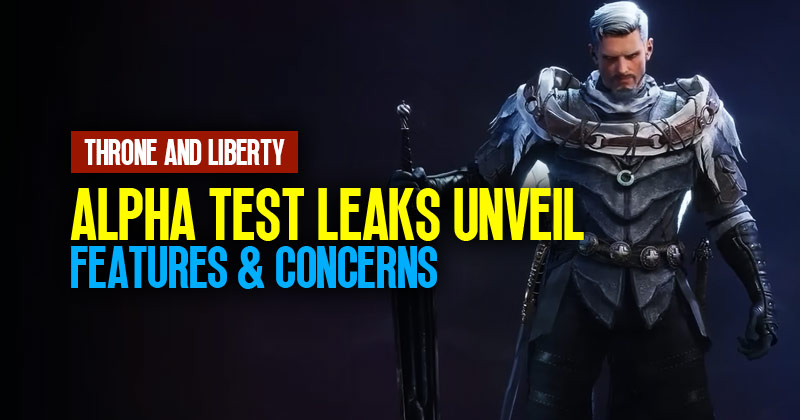 New Throne And Liberty Gameplay Leaks From  Alpha