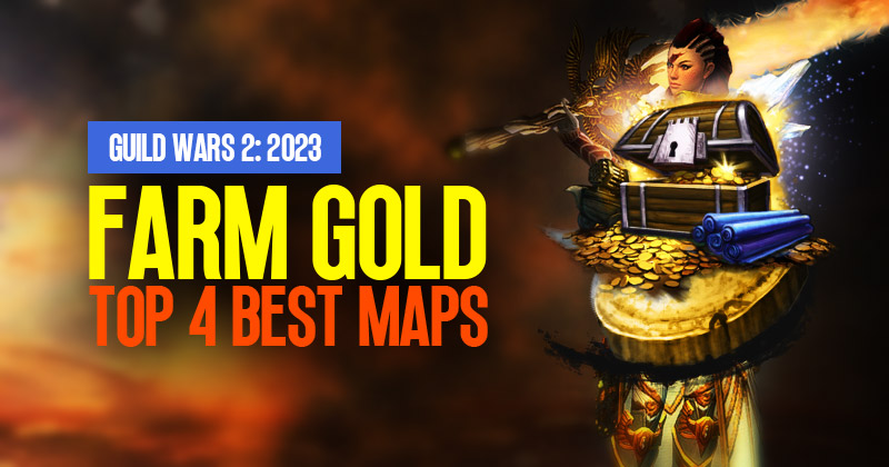 Guild Wars 2 Top 4 Best Maps To Farm Gold In 2023   3971b632286dae0a177b4ea92ad3af21 