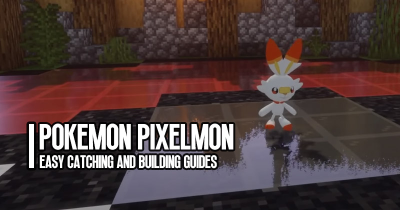 Minecraft Pokemon Pixelmon Easy Catching and Building Guides