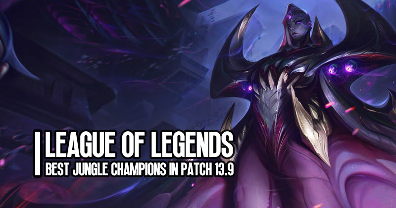 League of Legends Best Jungle Champions in Patch 13.9