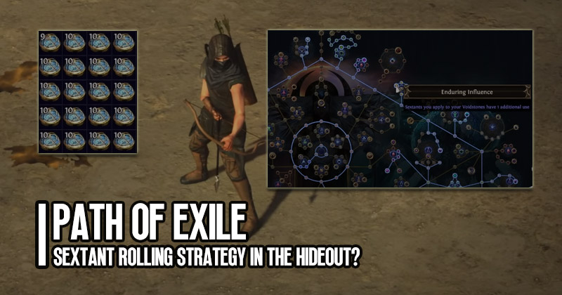 How to Make Poe Currency with Sextant Rolling Strategy in the Hideout?