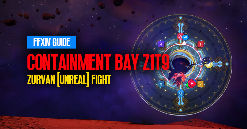 FFXIV Containment Bay Z1T9: Zurvan (Unreal) Fight Guide