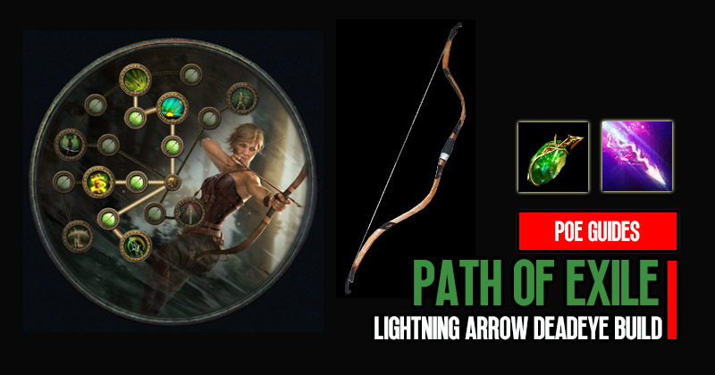 Poe 3.21 Quick and Dirty Lightning Arrow DeadEye Build