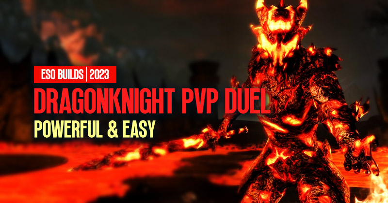 ESO Builds: Powerful & Easy Dragonknight PVP Duel Budget Guide | 2023