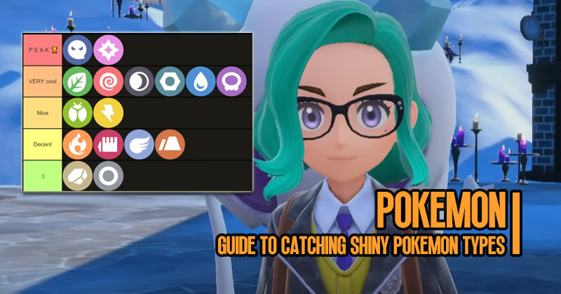 Guide to Easy-Catching Shiny Ranking Pokemon Types 