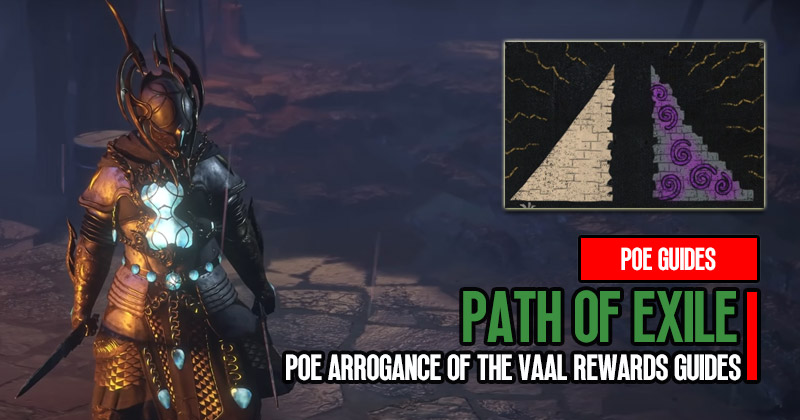 PoE Arrogance of the Vaal Divination Card Trade Rewards Guides