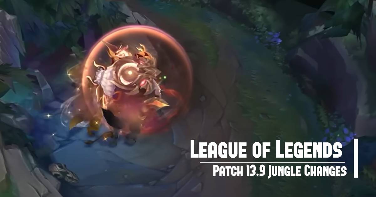 League of Legends Guide: Patch 13.9 Jungle Changes