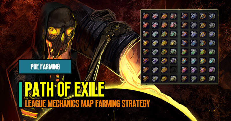 PoE League Mechanics Map Farming Currency and Items Strategy Guides