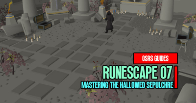 OSRS Gold Making Guide: Mastering the Hallowed Sepulchre