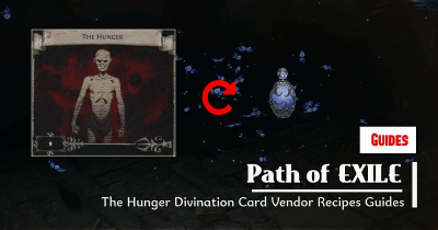 PoE The Hunger Divination Card Vendor Recipes Guides
