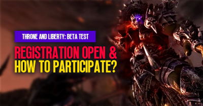 Throne and Liberty: Beta Test Registration Open and How to Participate?