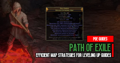 Path of Exile Efficient Map Strategies for Leveling Up Guides
