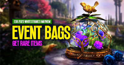 How to use event bags to get rare items in 2023 | ESO Whitestrakes Mayhem?