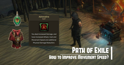 How to Improve Movement Speed for Path of Exile Character?