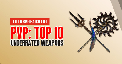 Top 10 Underrated Weapons in ELDEN RING Patch 1.09 for PvE