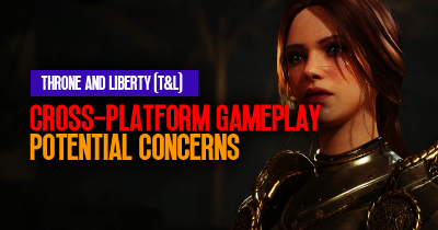 Throne and Liberty (T&L): Cross-Platform Gameplay and Potential Concerns
