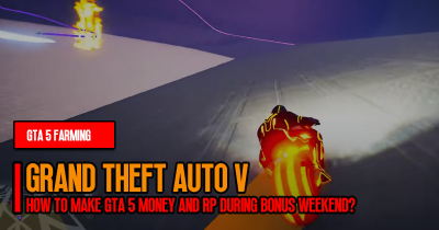 How to Make GTA 5 Money and RP During Bonus Weekend?