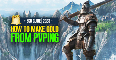 ESO Guide: How to Make Gold From PvPing in 2023?
