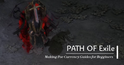Easy Strategies for Making Poe Currency Guides for Beginners