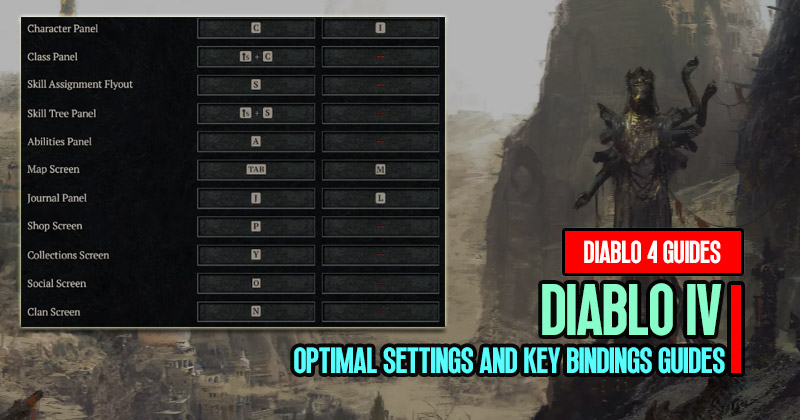 Diablo 4 Optimal Settings and Key Bindings Guides