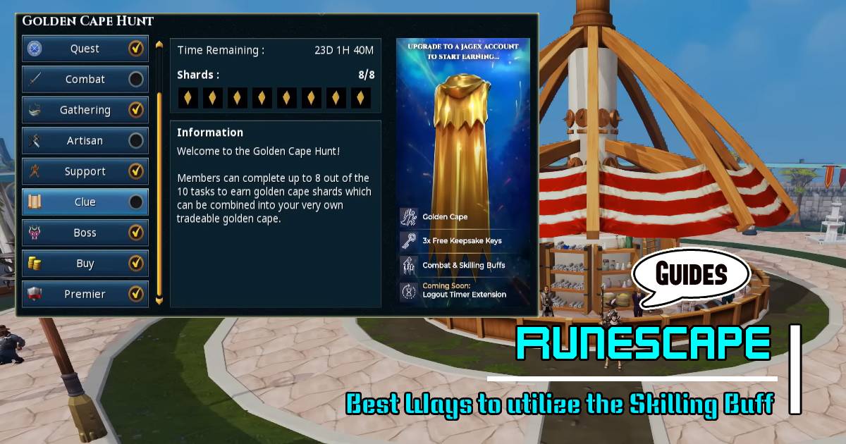 Best Ways to utilize the Skilling Buff in RuneScape Golden Cape Event Guides
