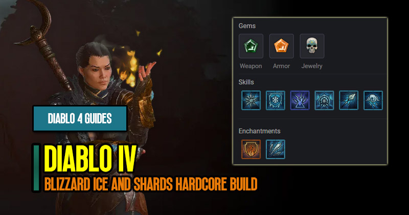 Diablo 4 Powerful Sorcerer Blizzard Ice and Shards Hardcore Build